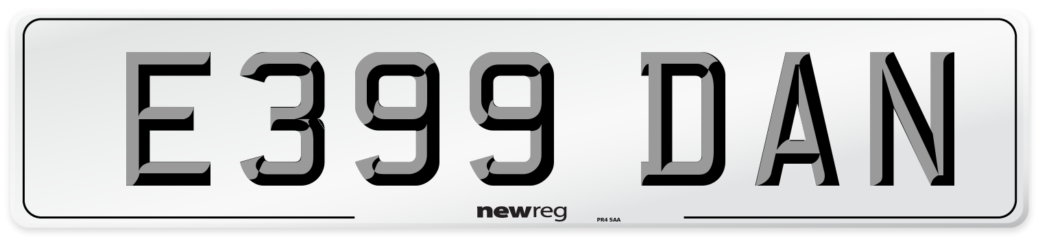 E399 DAN Number Plate from New Reg